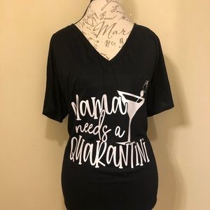 Mama Needs A Quarantini T-Shirt